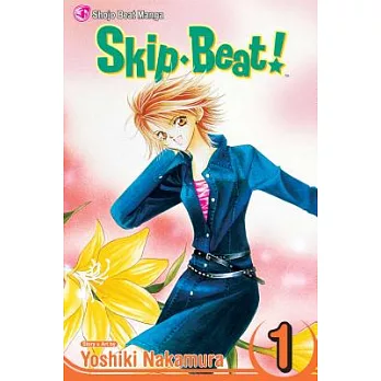 Skip Beat!, Vol. 1