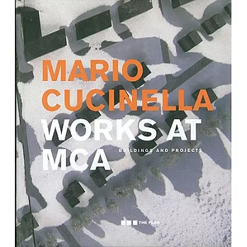 Mario Cucinella: Works at Mca: Buildings and Projects