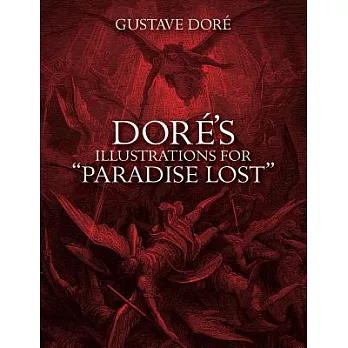 Dore’s Illustrations for ＂Paradise Lost＂