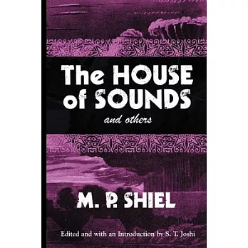 The House Of Sounds: And Others