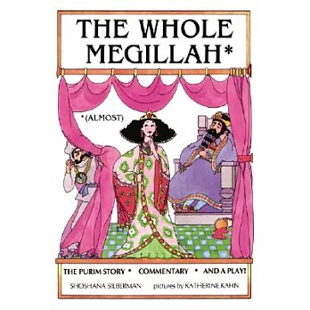 The Whole Megillah
