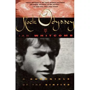 Rock Odyssey: A Chronicle of the Sixties