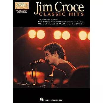 Jim Croce: Classic Hits. 19 Songs