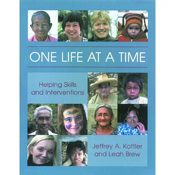One Life at a Time: Helping Skills and Interventions