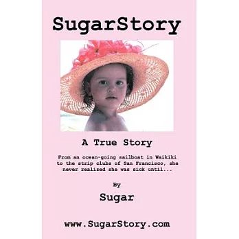 Sugarstory: A Young Woman’s Struggle With Her Mind and Road To Recovery
