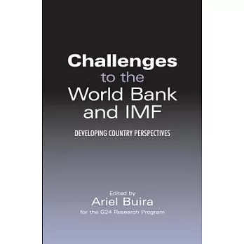 Challenges to the World Bank and Imf: Developing Country Perspectives