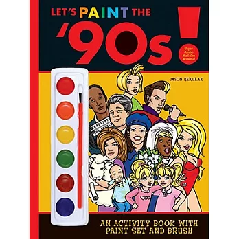 Let’s Paint the ’90s