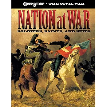 Nation at War: Soldiers, Saints, And Spies
