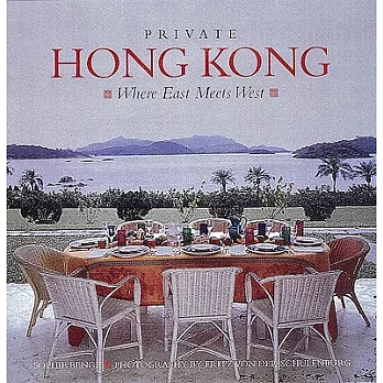 Private Hong Kong: Where East Meets West