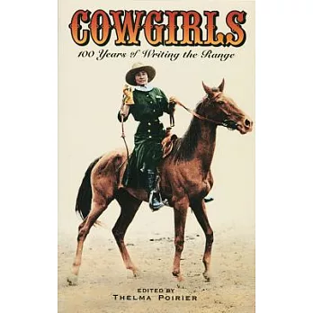 Cowgirls: 100 Years of Writing the Range