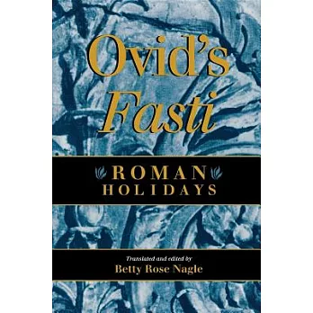 Ovidas Fasti: Roman Holidays