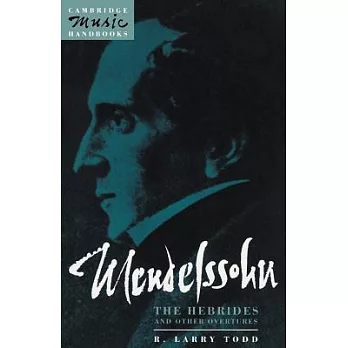 Mendelssohn: The Hebrides and Other Overtures