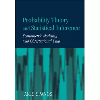 Probability Theory and Statistical Inference: Econometric Modelling With Observational Data