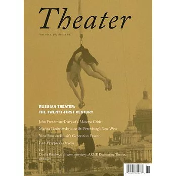 Russian Theater: The Twenty-First Century