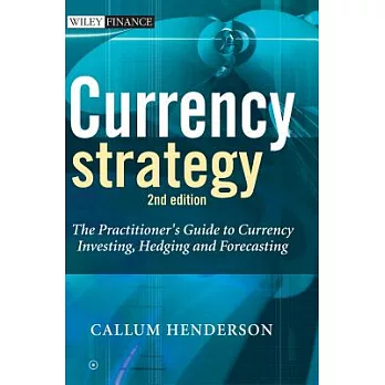 Currency Strategy: The Practitioner’s Guide to Currency Investing, Hedging And Forecasting