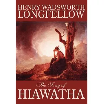 The Song of Hiawatha
