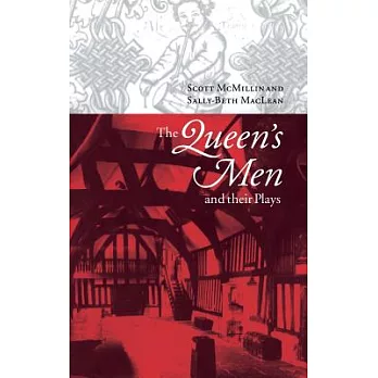 The Queen’s Men and Their Plays