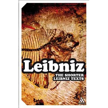 The Shorter Leibniz Texts: A Collection of New Translations
