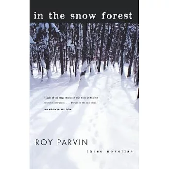 In the Snow Forest: Three Novellas