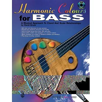 Harmonic Colours in Bass: A Musical Approach to Chord and Scale Relationships