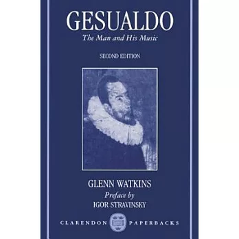 Gesualdo: The Man and His Music