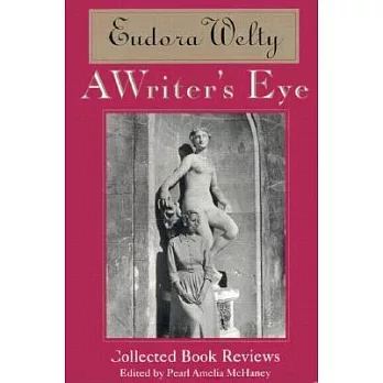 A Writer’s Eye: Collected Book Reviews