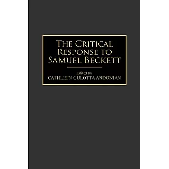 The Critical Response to Samuel Beckett