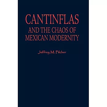 Cantinflas and the Chaos of Mexican Modernity