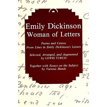 Emily Dickinson, Woman of Letters