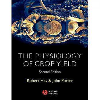 Physiology of Crop Yield 2e