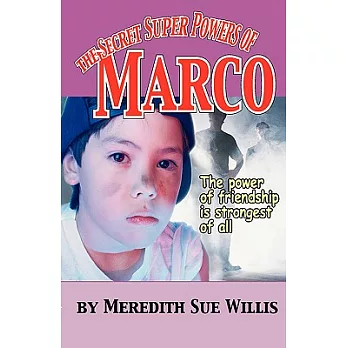 The Secret Super Powers of Marco