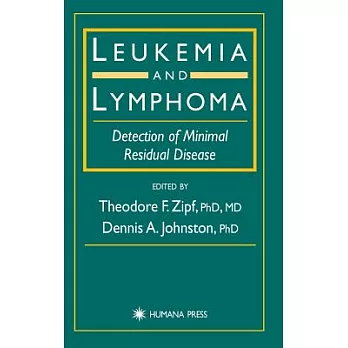 Leukemia and Lymphoma: Detection of Minimal Residual Disease