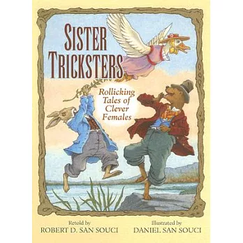 Sister Tricksters: Rollicking Tales of Clever Females