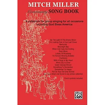 Mitch Miller Community Song Book: A Collection for Group Sining for All Occasions Including God Bless America
