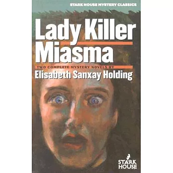 Lady Killer/Miasma
