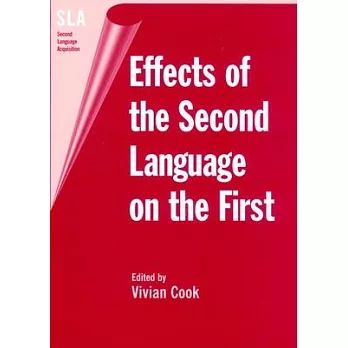 Effects of the Second Language on First
