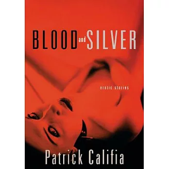 Blood And Silver: Erotic Stories