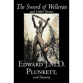 The Sword of Welleran And Other Stories