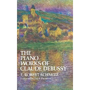 The Piano Works of Claude Debussy