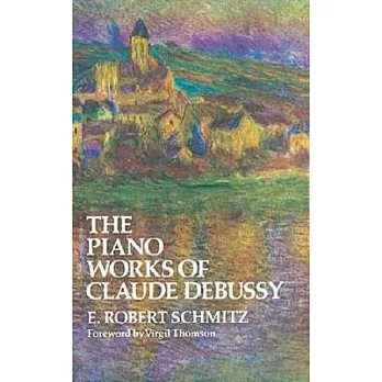 The piano works of Claude Debussy /