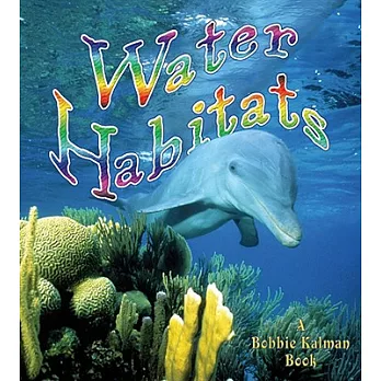 Water habitats /