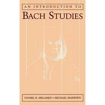 An Introduction to Bach Studies