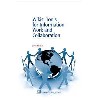 Wikis: Tools for Information Work And Collaboration