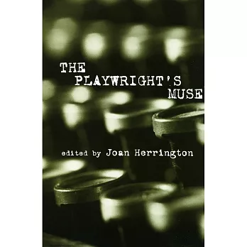 The Playwright’s Muse: Edited by Joan Herrington