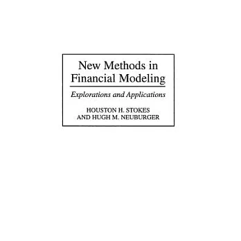 New Methods in Financial Modeling: Explorations and Applications