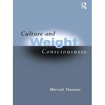 Culture and Weight Consciousness