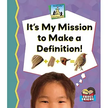 It’s My Mission to Make a Definition