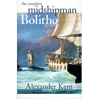 The Complete Midshipman Bolitho