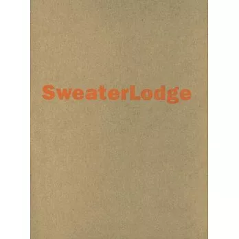 Sweaterlodge And Other Projects from Pechet And Robb