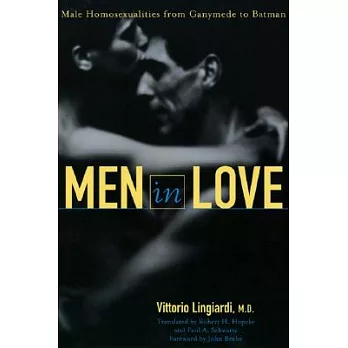Men in Love: Male Homosexualities from Ganymede to Batman
